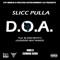 D.O.A. - Slick Pulla - Slick Pulla lyrics