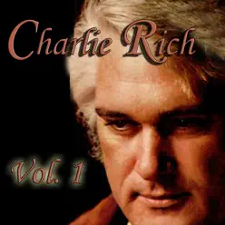 Charlie Rich, Vol. 1 - Charlie Rich
