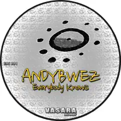 Everybody Knows - EP by Andybwez album reviews, ratings, credits