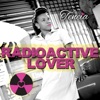 Radioactive Lover - EP