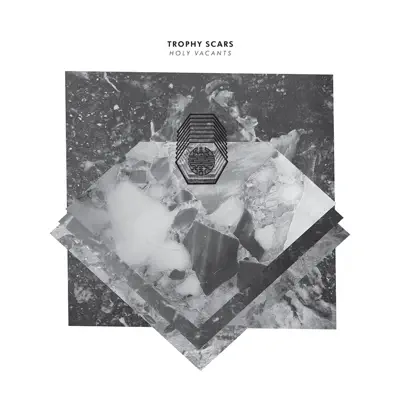 Holy Vacants - Trophy Scars