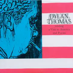 Reading Vol. 4: A Visit to America & Poems by Dylan Thomas album reviews, ratings, credits