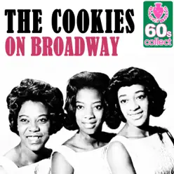 On Broadway (Remastered) - Single - The Cookies On Broadway (Remastered) - Single - The Cookies
