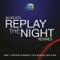 Replay the Night (Robbie Rivera Dark Mix) - 68 Beats lyrics