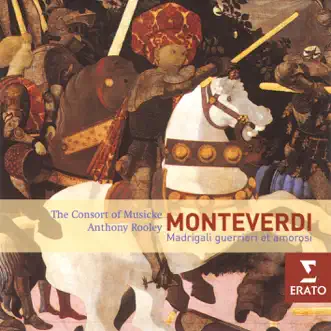 Madrigals, Book 8 (Madrigali guerrieri et amorosi...libro ottavo), Madrigali guerrieri, Il Combattimento di Tancredi e Clorinda: 'Tre volte il cavalier la donna stringe' by Anthony Rooley & Consort Of Musicke song reviws