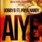 Aiye (feat. Priya Nandy) - Bobby B lyrics