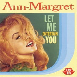 Ann-Margret - Please Don't Talk About Me When I'm Gone