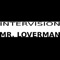 Mr. Loverman - Intervision lyrics