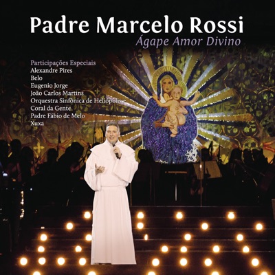 Amar Como Jesus Amou (Ao Vivo) - Padre Marcelo Rossi | Shazam