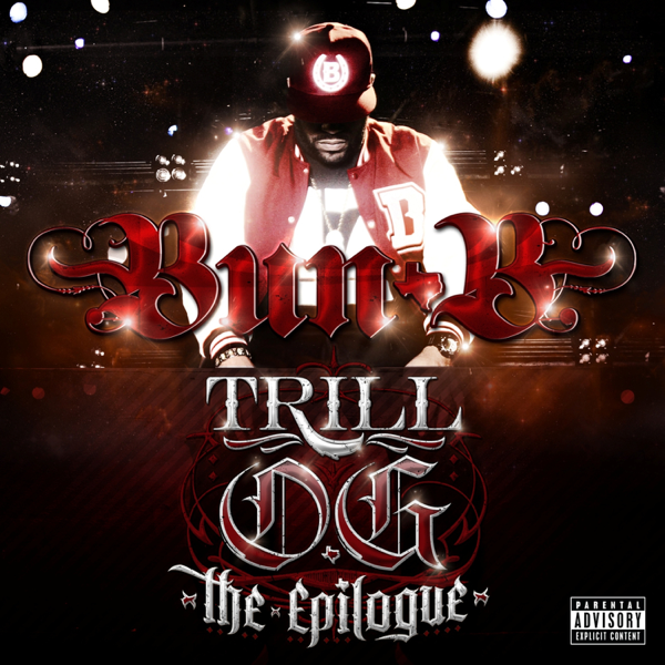 bun b trill og the epilogue itunes bun b trill og the epilogue itunes