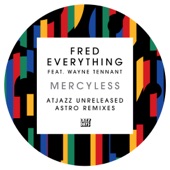 Mercyless (AtJazz Unreleased Astro Remix) artwork