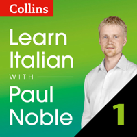 Paul Noble - Collins Italian with Paul Noble - Learn Italian the Natural Way, Part 1 artwork