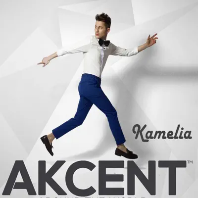 Kamelia (feat. Lidia Buble & DDY Nunes) - Single - Akcent