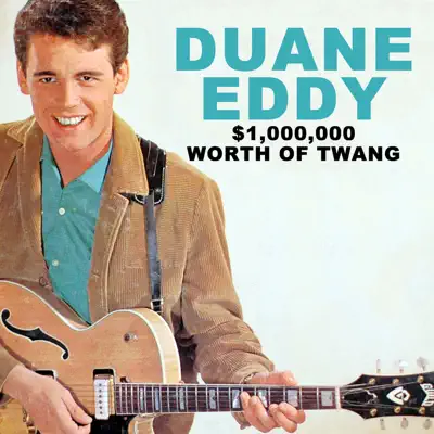 $1,000,000 Worth of Twang - Duane Eddy