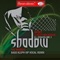 Shadow - Infiniti & Keith Mackenzie lyrics