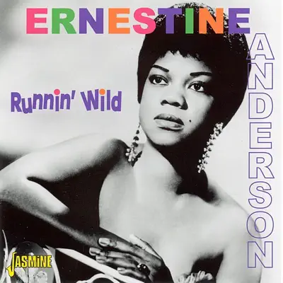 Runnin' Wild - Ernestine Anderson Runnin' Wild - Ernestine Anderson