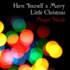 Have Yourself a Merry Little Christmas - Single