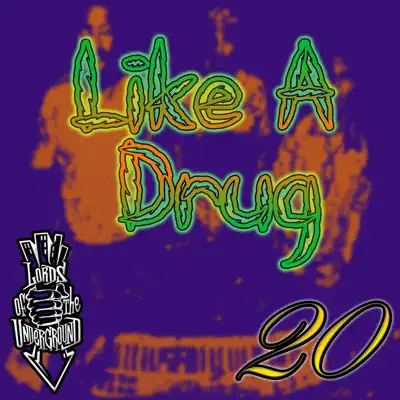 Like a Drug (feat. RedMan) - Single - Lords of the Underground