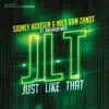 JLT (Just Like That) [Radio Edit] [feat. Will Rashaun] song lyrics