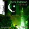Mera Pakistan - Single album lyrics, reviews, download