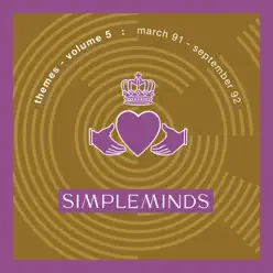 Themes, Vol. 5: March 91 - September 92 - Simple Minds