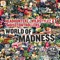 World of Madness (Defqon.1 2012 O.S.T.) - Wildstylez, Headhunterz & Noisecontrollers lyrics