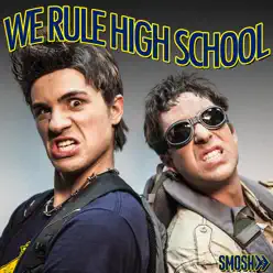 We Rule High School - Single - Smosh