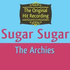Sugar Sugar - Single - The Archies