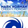 Cheeky Monday - Single album lyrics, reviews, download