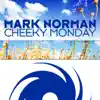 Stream & download Cheeky Monday - Single