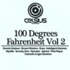 100 Degrees Fahrenheit Vol 2