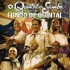 Grupo Fundo de Quintal - Cuidado Com a Outra / O Sol Nascerá (A Sorrir)