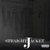 Straight Jacket (feat. SK4MC) - Single album lyrics, reviews, download