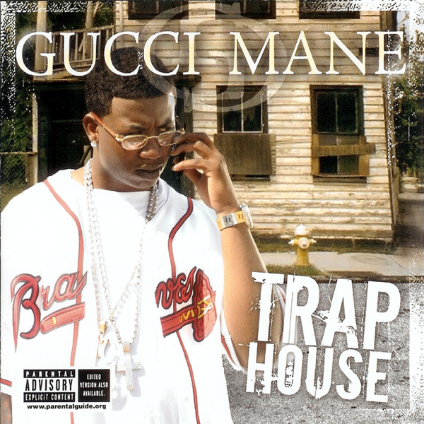 Trap House By Gucci Mane On Apple Music