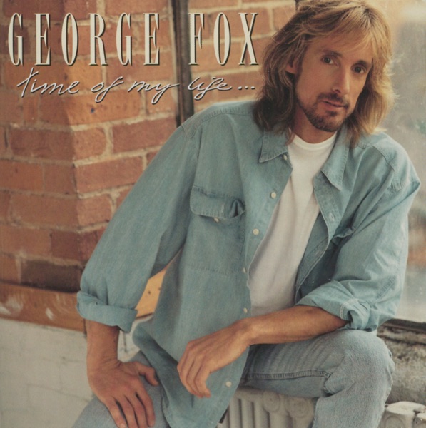 George Fox - First Comes Love