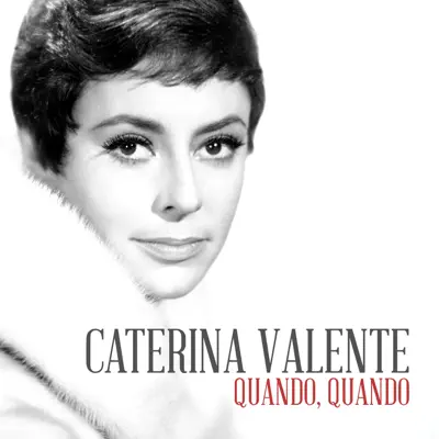 Quando, Quando - Single - Caterina Valente