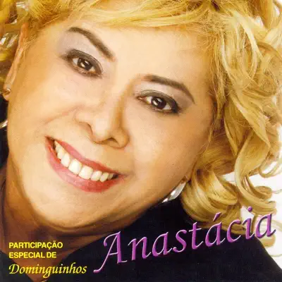 Anastácia - Dominguinhos