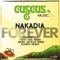 Forever (Tony Dee Remix) - Nakadia lyrics