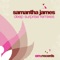 Deep Surprise (Miguel Migs Remix) - Samantha James lyrics