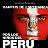 Cantos de Esperanza por los Niños del Perú, 2013