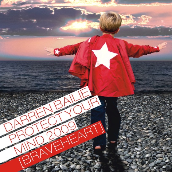 Cover artwork for Protect Your Mind 2009 (Braveheart)