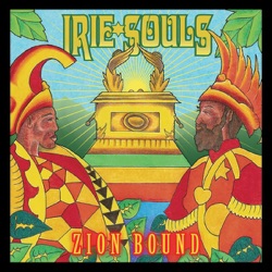 Irie Souls - Wanting More