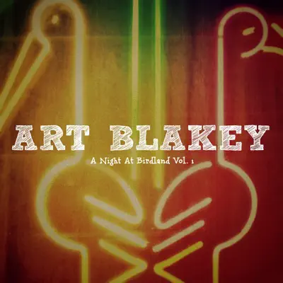 A Night At Birdland Vol. 1 - Art Blakey
