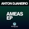 Ameas - Anton Djaneiro lyrics