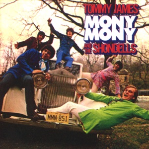 Tommy James & The Shondells - Mony Mony - 排舞 音樂