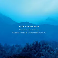 Blue Landscapes by Robert Thies & Damjan Krajacic album reviews, ratings, credits