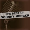 The Best Of Johnny Mercer artwork