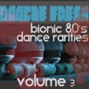 Boogie Fresh Volume 3 (Bionic Dance Rarities) artwork