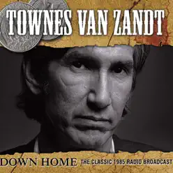 Down Home (Live) - Townes Van Zandt