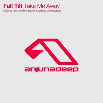 Take Me Away (Original Mix) by Full Tilt song reviws